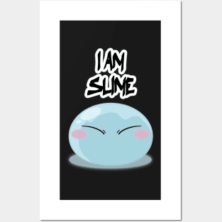 I am slime Posters and Art